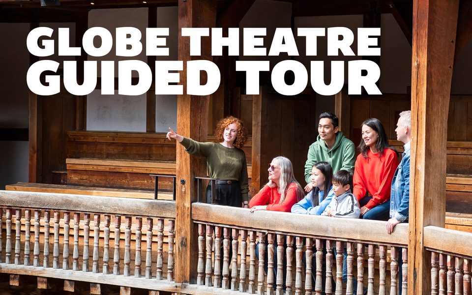 Small group on a tour of Shakespeare's Globe. Caption reads "Globe Theatre Guided Tour"
